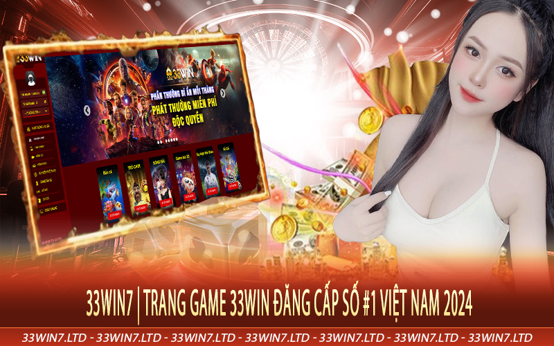 33Win7 | Trang Game 33Win Đăng Cấp Số #1 Việt Nam 2024
